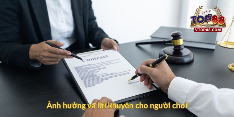 Ảnh hưởng và lời khuyên cho người chơi