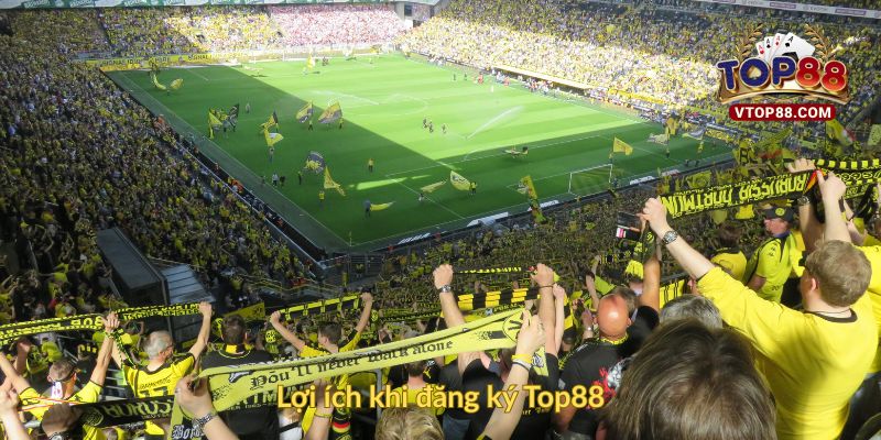 Lợi ích khi đăng ký Top88